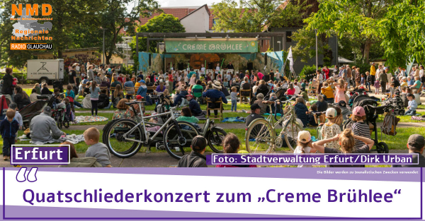 Erfurt - Quatschliederkonzert zum „Creme Brühlee“