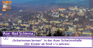 Aue-Bad Schlema - „Schwimmen lernen“  in der Auer Schwimmhalle (für Kinder ab fünf 1/2 Jahren)