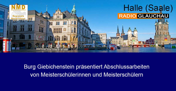 Halle (Saale) - Burg Giebichenstein präsentiert Abschlussarbeiten von Meisterschülerinnen und Meisterschülern